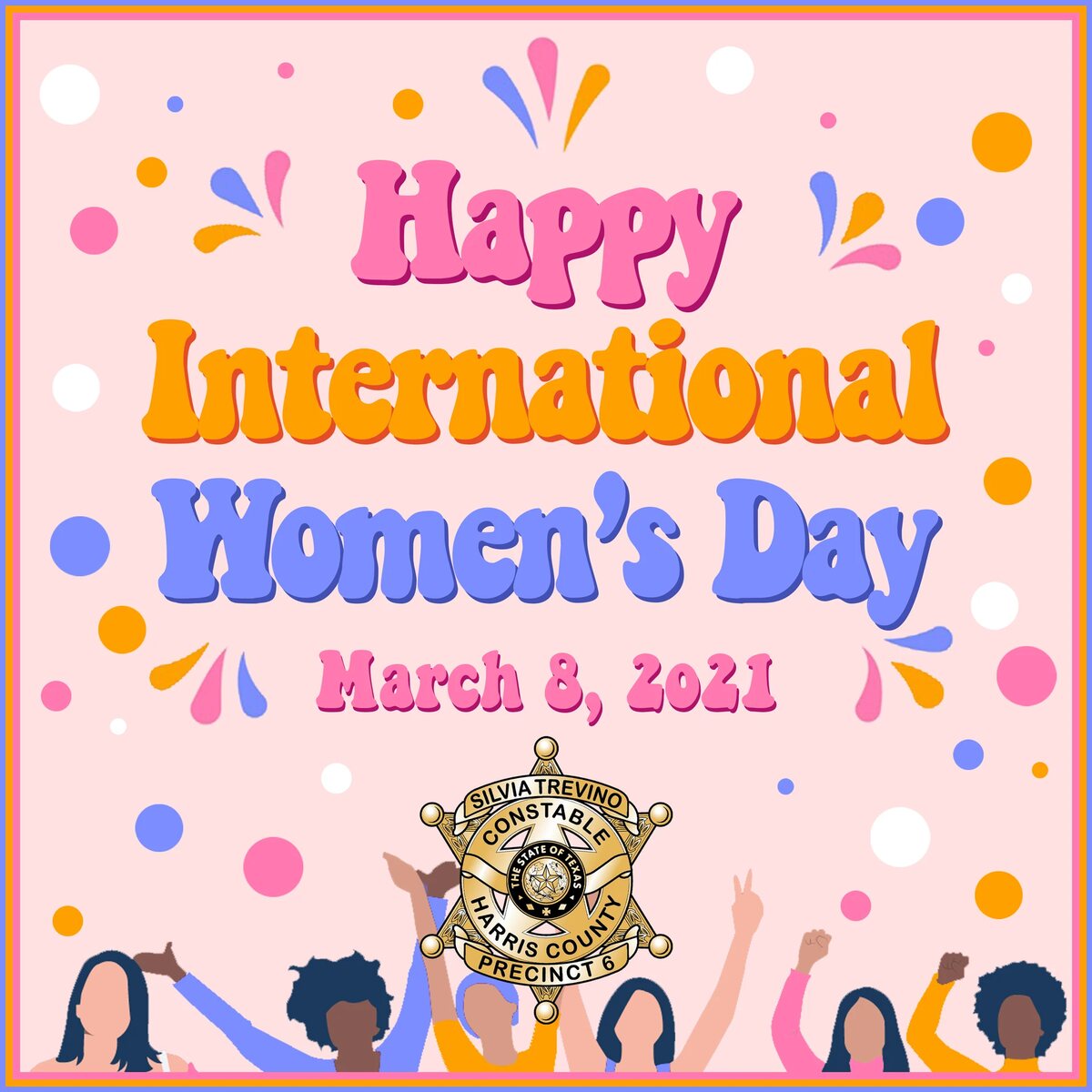 International Women's Day graphic for Constable Precinct 6
